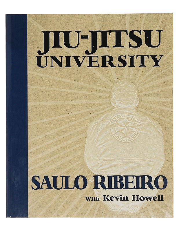 Jiu-jitsu university - Ribeiro, Saulo - Tietokirjat ja oppaat - 10105388036 - 0