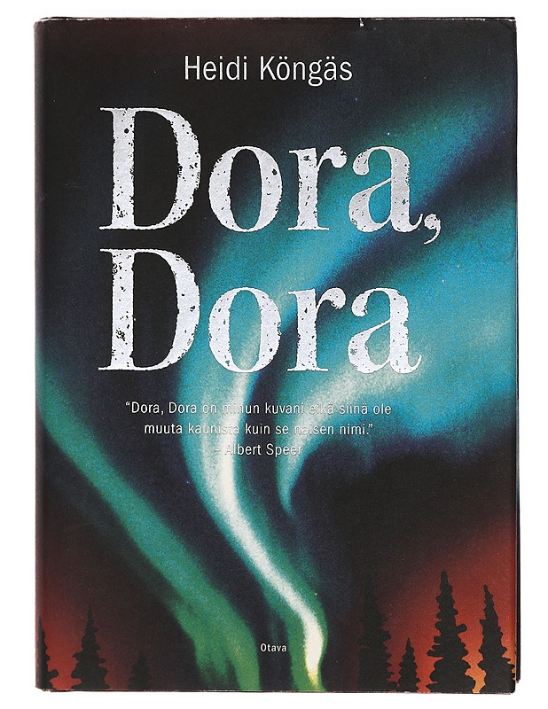 Dora, Dora - Heidi Köngäs - Romaanit ja novellit - 10105388100 - 0
