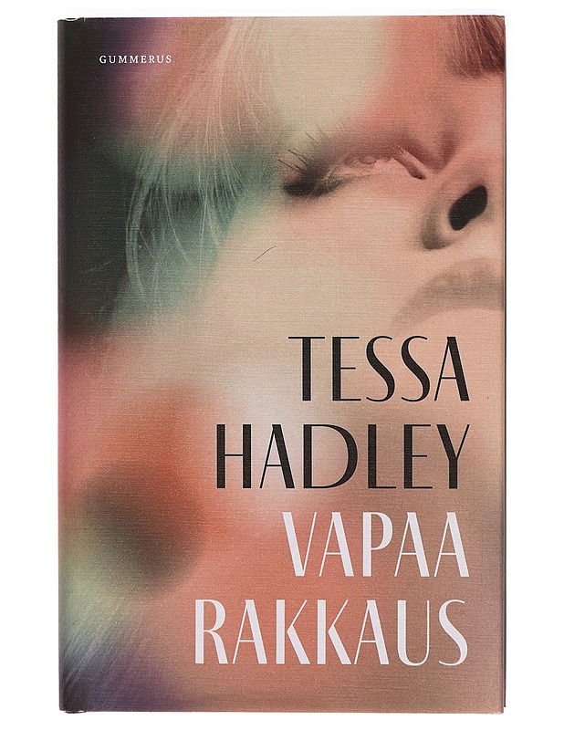 Vapaa rakkaus - Hadley, Tessa - Romaanit ja novellit - 10105388119 - 0