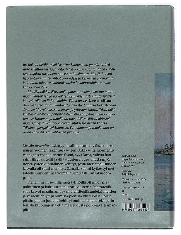 Metsän tasavalta : suomalainen metsäteollisuus politiikan ja markkinoiden ristiaallokossa 1920-1939 - Kai Häggman - Historiakirjat - 10105388172 - 1