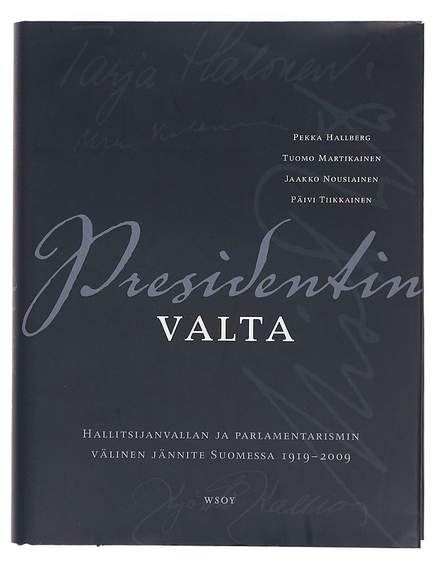 Presidetin valta - Tietokirjat ja oppaat - 10105388182 - 0