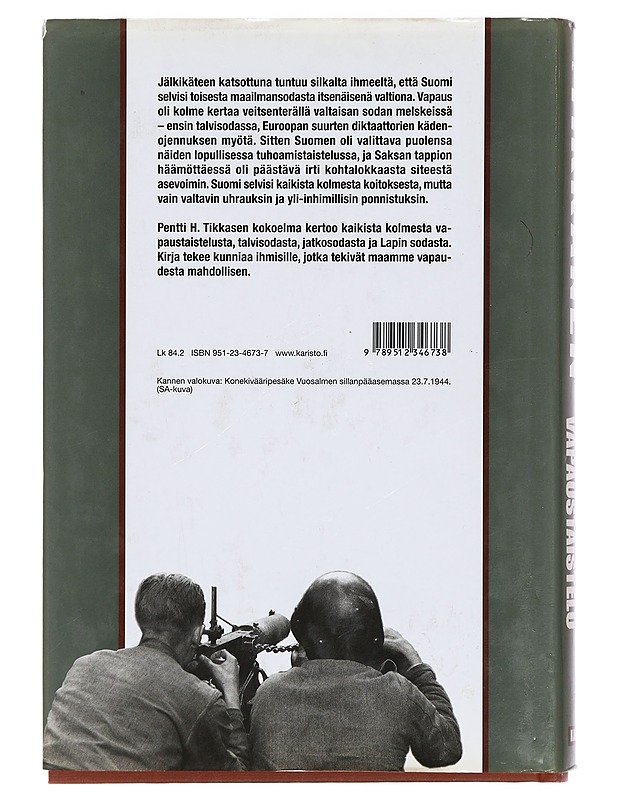 Suomen toinen vapaustaistelu - Pentti H. Tikkanen - Historiakirjat - 10105388213 - 1
