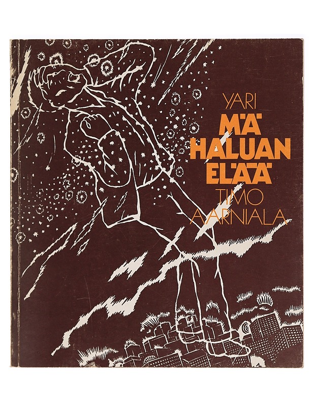 Mä haluan elää - Yari - Romaanit ja novellit - 10105388218 - 0