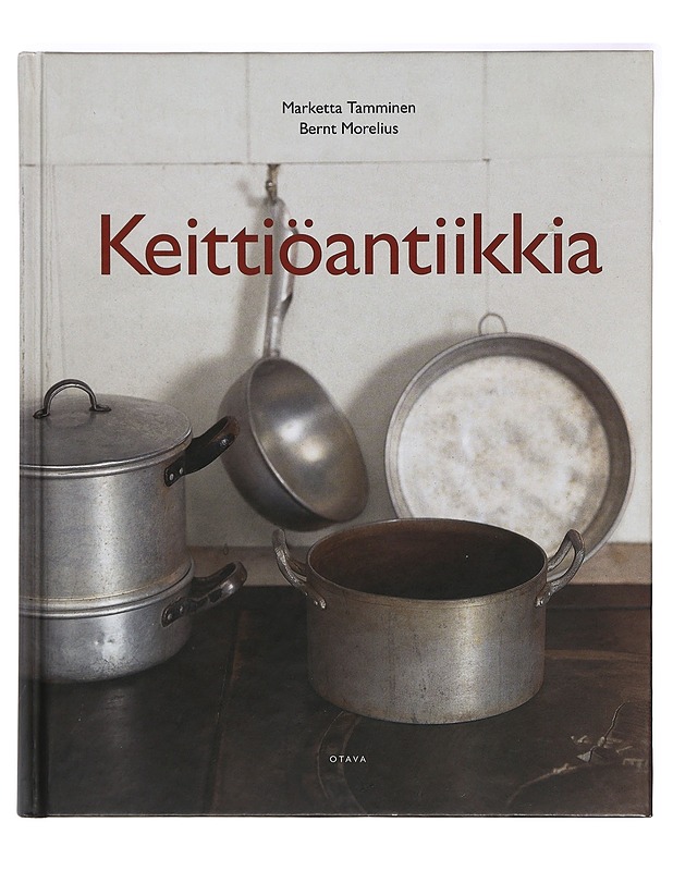 Keittiöantiikkia - Tamminen, Marketta - Historiakirjat - 10105388266 - 0