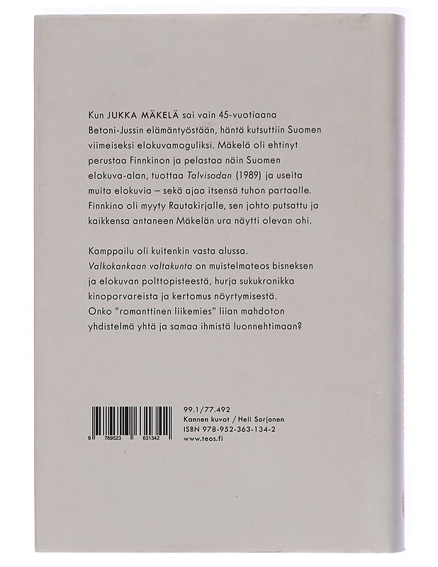 Valkokankaan valtakunta : elokuvamoguli Jukka Mäkelän tunnustukset - Kinnunen, Kalle - Elämäkerrat ja muistelmat - 10105388278 - 1