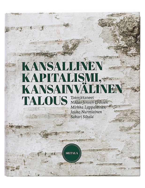 Kansallinen kapitalismi, kansainvälinen talous - Siltala, Sakari - Elämäkerrat ja muistelmat - 10105388294 - 0