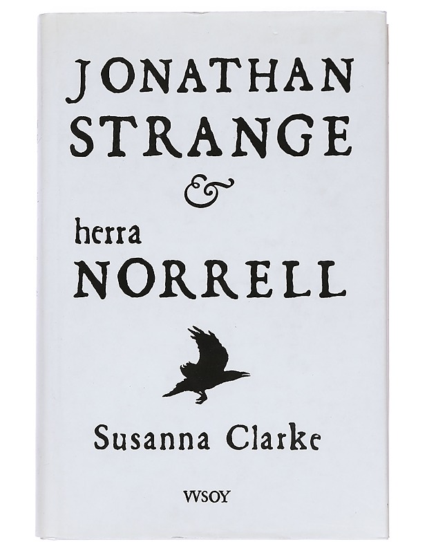 Jonathan Strange & herra Norrell - Clarke, Susanna - Fantasia- ja scifi - 10105388322 - 0