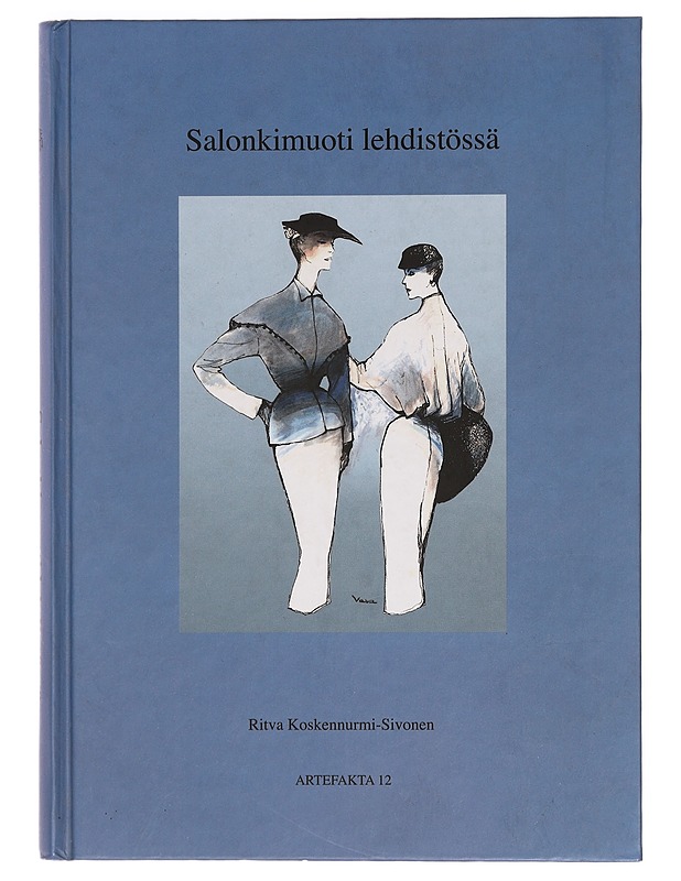 Salonkimuoti lehdistössä : Atelier Riitta Immonen kuvissa ja teksteissä 1945-1985 - Ritva Koskennurmi-Sivonen - Elämäkerrat ja muistelmat - 10105388328 - 0