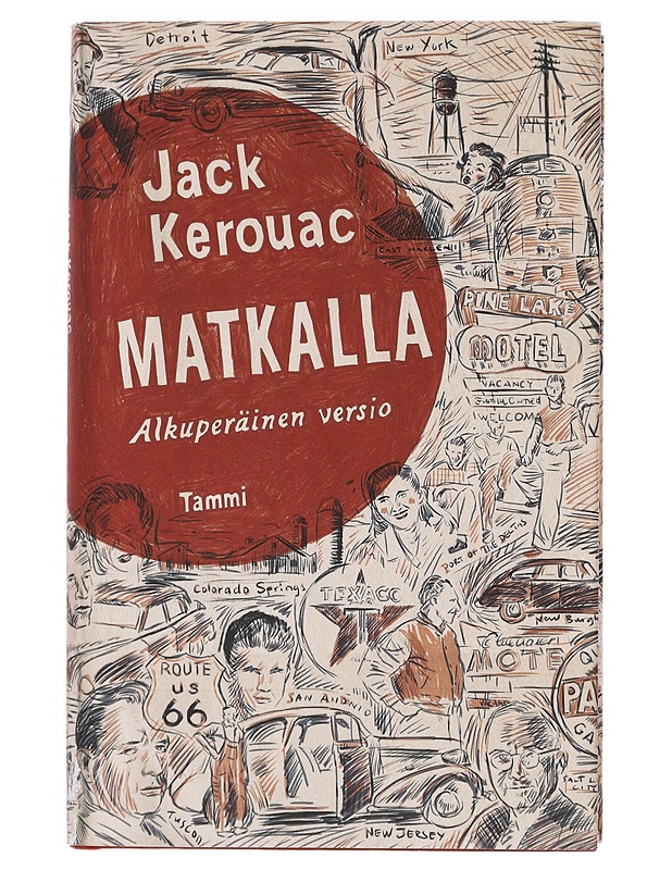 Matkalla : alkuperäinen versio - Kerouac, Jack - Romaanit ja novellit - 10105388333 - 0