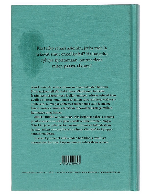 Kaikki rahasta : näin säästin kymppitonnin vuodessa - Julia Thurén - Tietokirjat ja oppaat - 10105388337 - 1