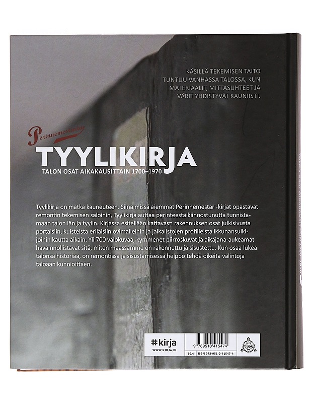 Perinnemestarin tyylikirja : talon osat aikakausittain 1700-1970 - Hannu Rinne - Historiakirjat - 10105388354 - 1