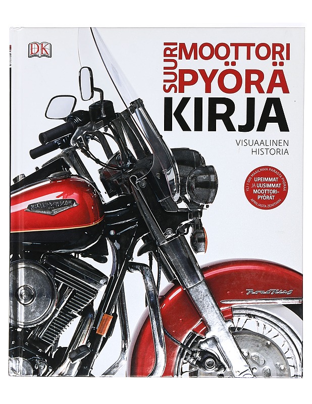Suuri moottoripyöräkirja : visuaalinen historia - Duckworth, Mick - Historiakirjat - 10105388428 - 0