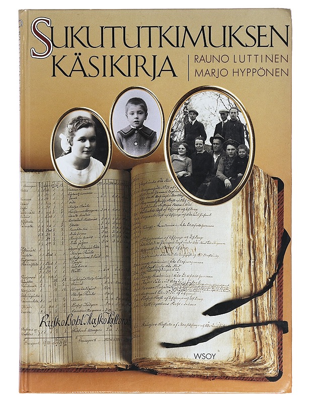 Sukututkimuksen käsikirja - Hyppönen, Marjo - Elämäkerrat ja muistelmat - 10105388477 - 0