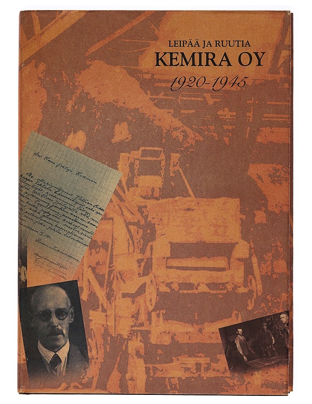 Kemira oy 1920-1945 : leipää ja ruutia - Eeva Seppälä - Historiakirjat - 10105388520 - 0