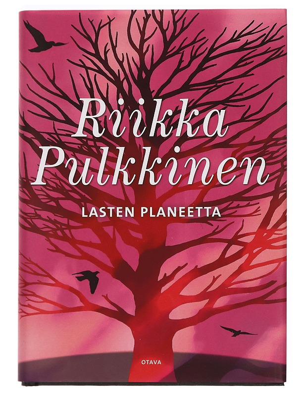 Lasten planeetta - Riikka Pulkkinen - Romaanit ja novellit - 10105388601 - 0