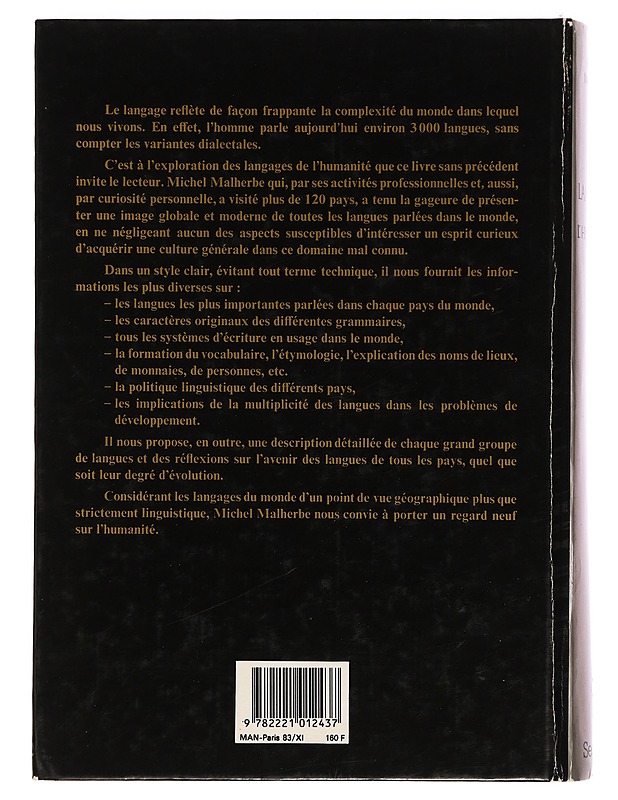 Les langages de l'humanite? : une encyclope?die des 3000 langues parle?es dans le monde - Michel Malherbe - Tietokirjat ja oppaat - 10105388609 - 1