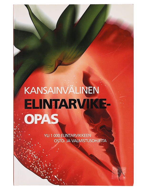 Kansainvälinen elintarvikeopas - Podesto, Martine - Ruokakirjat - 10105388657 - 0