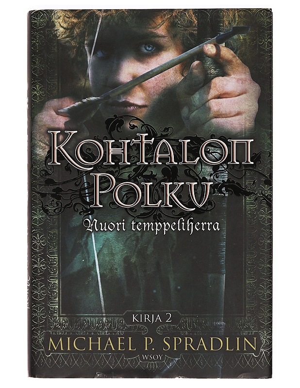 Kohtalon polku - Spradlin, Michael P. - Historiakirjat - 10105388659 - 0