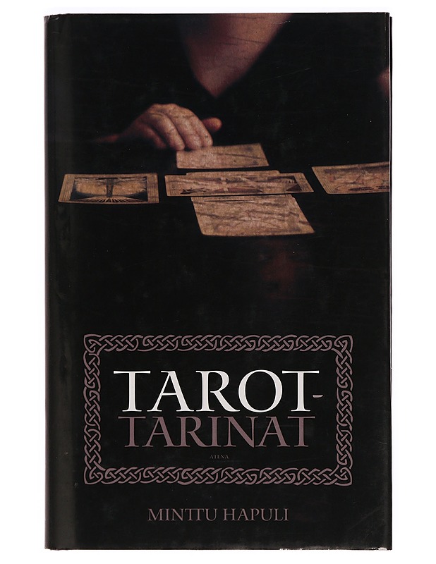 Tarot-tarinat - Minttu Hapuli - Tietokirjat ja oppaat - 10105388672 - 0