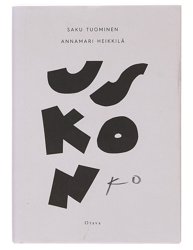 Uskonko - Tuominen, Saku, Heikkinen, Annamari - Tietokirjat ja oppaat - 10105388777 - 0