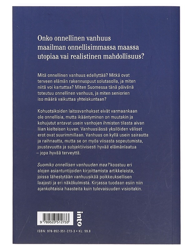 Suomiko onnellisen vanhuuden maa? - Heikkinen, Eino (toim.) - Tietokirjat ja oppaat - 10105388807 - 1
