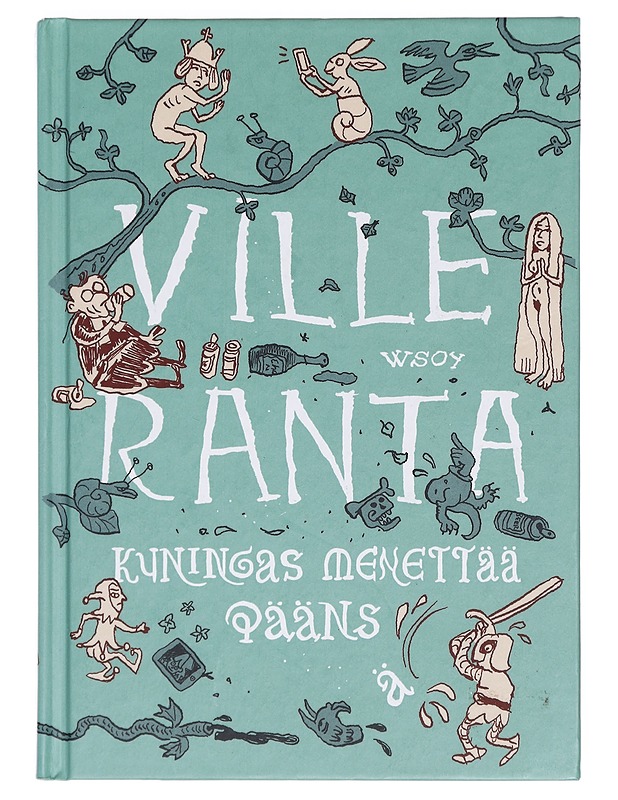 Kuningas menettää päänsä - Ville Ranta - Sarjakuvat - 10105388810 - 0