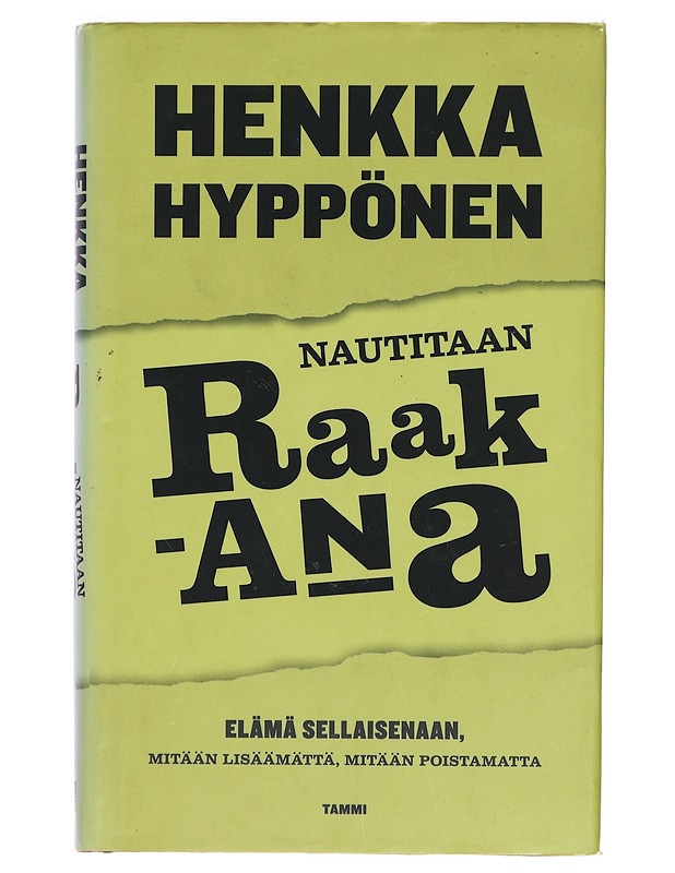 Nautitaan raakana - Hyppönen Henkka - Hyvinvointikirjat - 10105388817 - 0