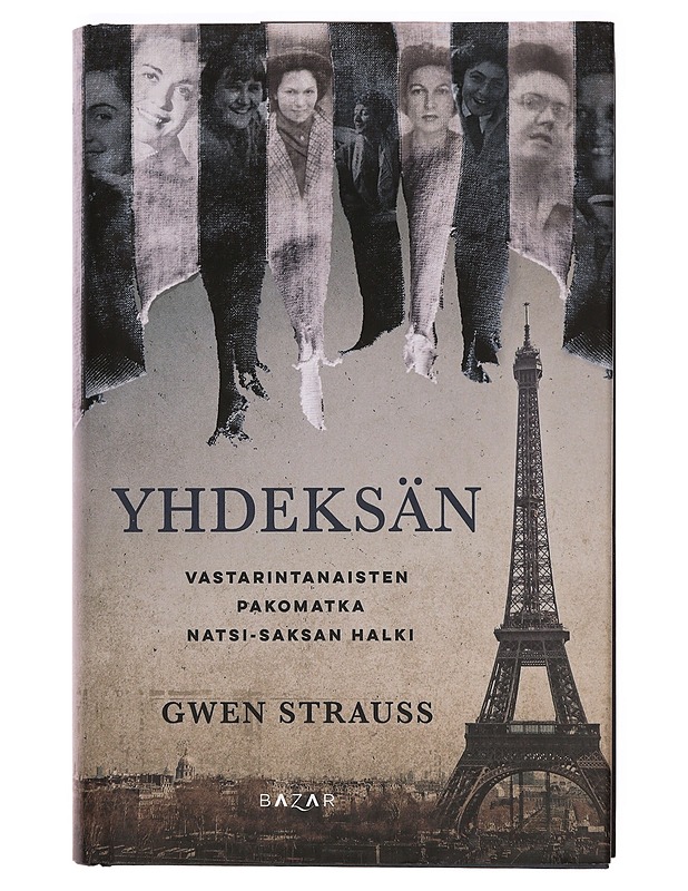 Yhdeksän : vastarintanaisten pakomatka natsi-Saksan halki - Strauss, Gwen - Historiakirjat - 10105388866 - 0