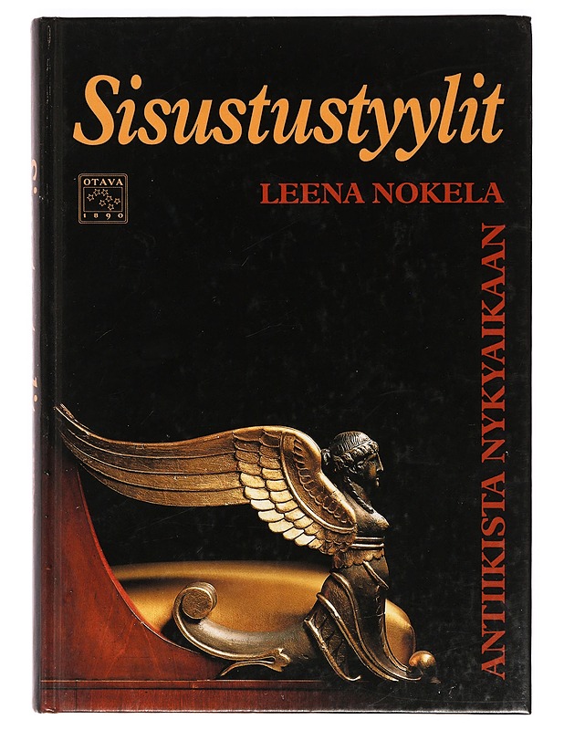 Sisustustyylit antiikista nykyaikaan - Nokela, Leena - Historiakirjat - 10105388872 - 0