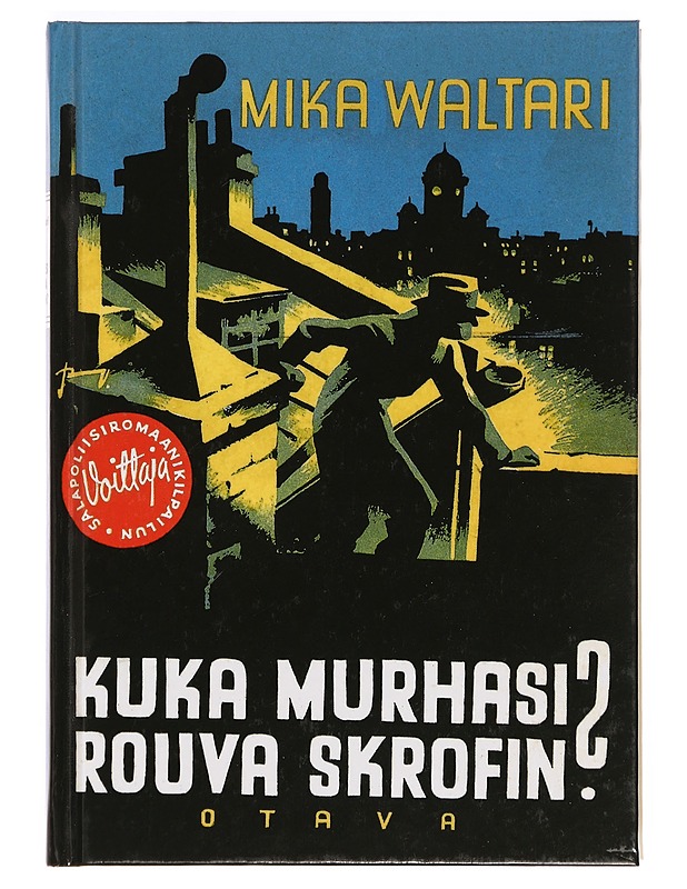 Kuka murhasi rouva Skrofin? / salapoliisiromaani - Mika Waltari - Jännitys ja dekkarit - 10105388889 - 0
