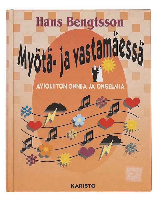 Myötä- ja vastamäessä : avioliiton onnea ja ongelmia - Bengtsson, Hans - Tietokirjat ja oppaat - 10105388915 - 0