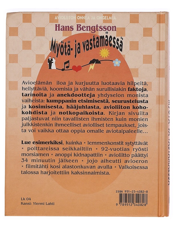 Myötä- ja vastamäessä : avioliiton onnea ja ongelmia - Bengtsson, Hans - Tietokirjat ja oppaat - 10105388915 - 1
