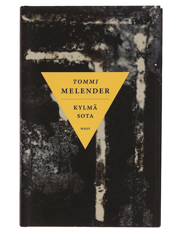 Kylmä sota : romaani rakkaudesta - Tommi Melender - Romaanit ja novellit - 10105388926 - 0
