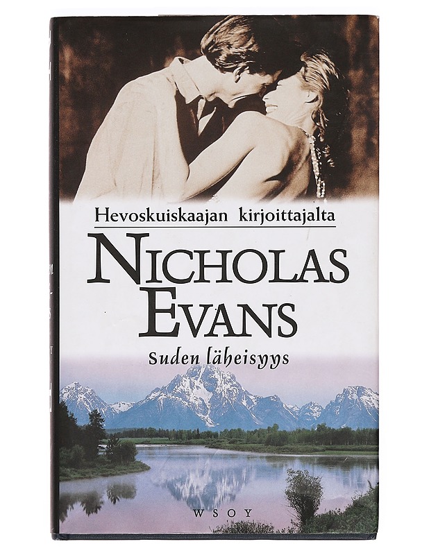 Suden läheisyys - Evans, Nicholas - Romaanit ja novellit - 10105388930 - 0