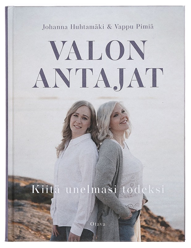 Valon antajat : kiitä unelmasi todeksi - Huhtamäki, Johanna - Elämäkerrat ja muistelmat - 10105388964 - 0