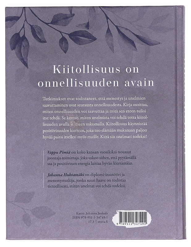 Valon antajat : kiitä unelmasi todeksi - Huhtamäki, Johanna - Elämäkerrat ja muistelmat - 10105388964 - 1
