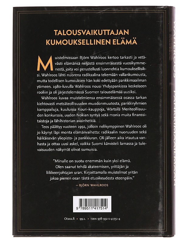 Barrikadeilta pankkimaailmaan : eräänlaiset päiväkirjat 1952-1992 - Björn Wahlroos - Elämäkerrat ja muistelmat - 10105388993 - 1