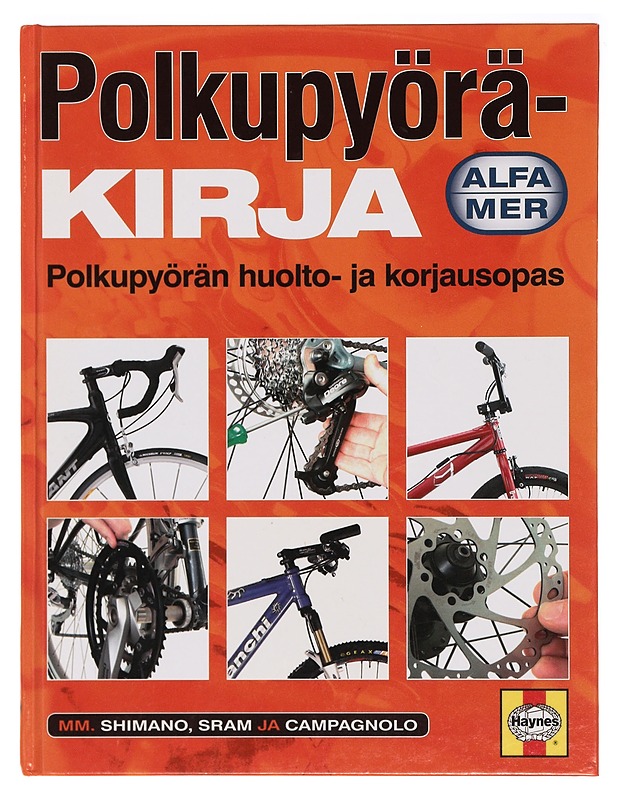 Polkupyöräkirja : polkupyörän huolto- ja korjausopas : mm. Shimano, Sram ja Campagnolo  - Tietokirjat ja oppaat - 10105388998 - 0