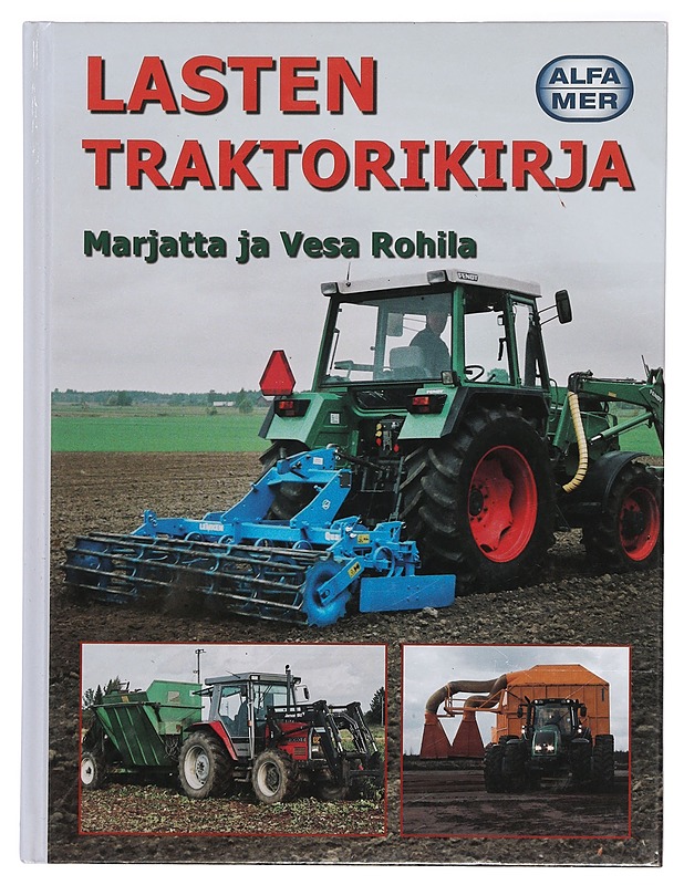 Lasten traktorikirja - Rohila, Marjatta - Lastenkirjat - 10105389000 - 0