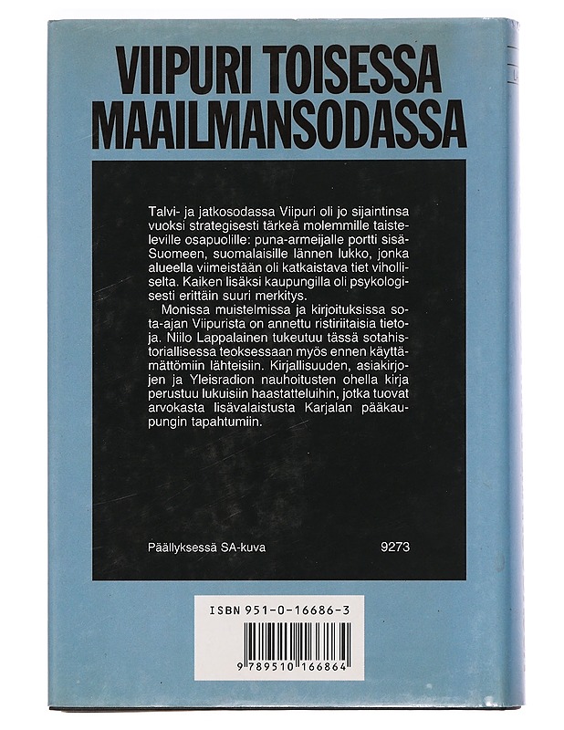 Viipuri toisessa maailmansodassa - Niilo Lappalainen - Historiakirjat - 10105389061 - 1