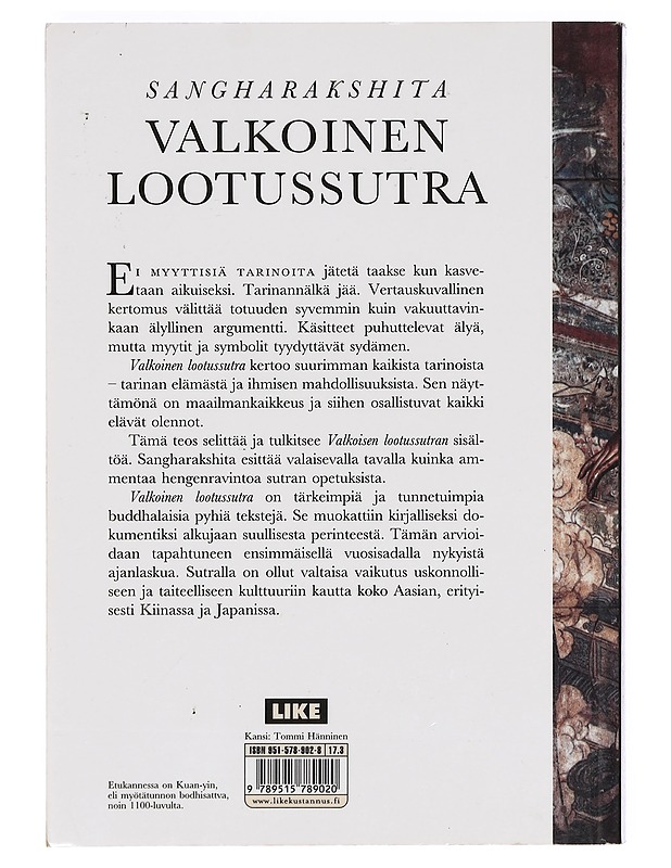 Valkoinen lootussutra : buddhalaisten myyttien sanoma - Sangharakshita - Tietokirjat ja oppaat - 10105389063 - 1