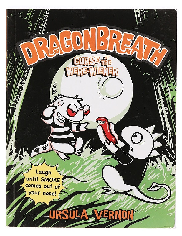 Dragonbreath : 3, CURSE OF THE WERE-WEINER - Vernon, Ursula - Nuorten kirjat - 10105389069 - 0
