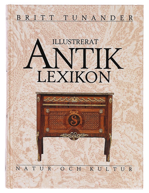Illustrerat antiklexikon - Tunander, Britt - Tietokirjat ja oppaat - 10105389089 - 0