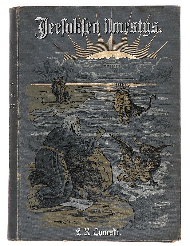 Jeesuksen Kristuksen Ilmestys - L.R. Conradi - Historiakirjat - 10105389098 - 0