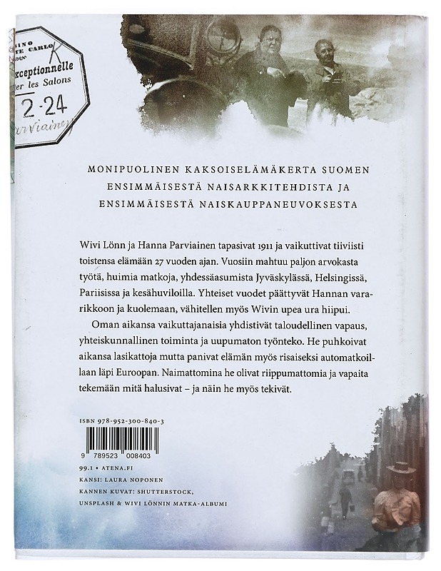 Wivi & Hanna : arkkitehdin ja kauppaneuvoksen yhteiset vuodet - Markkanen, Kristiina - Elämäkerrat ja muistelmat - 10105389167 - 1