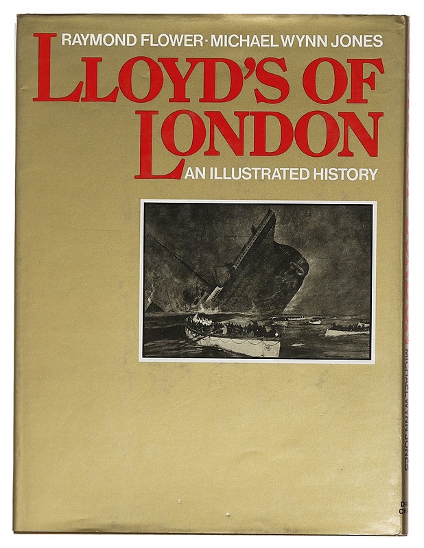 Lloyd's of London - Raymond Flower - Historiakirjat - 10105389180 - 1