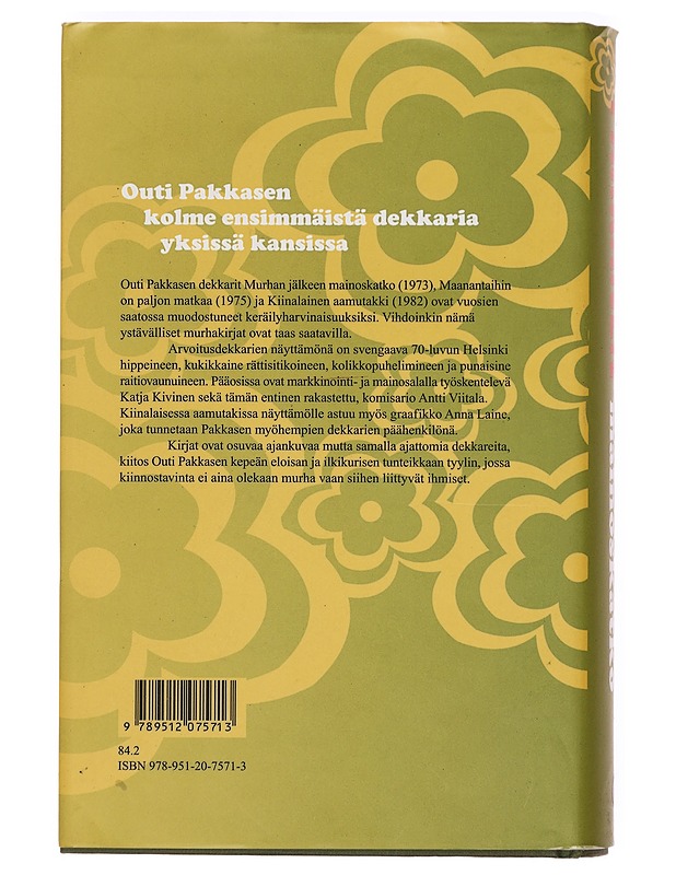 Murhan jälkeen mainoskatko : kolme dekkaria - Outi Pakkanen - Jännitys ja dekkarit - 10105389183 - 1