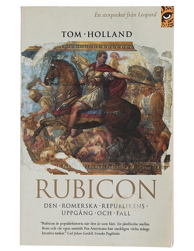 Rubicon: Rooman tasavallan nousu ja tuho -Hollandin, Tom - Romaanit ja novellit - 10105389202 - 0