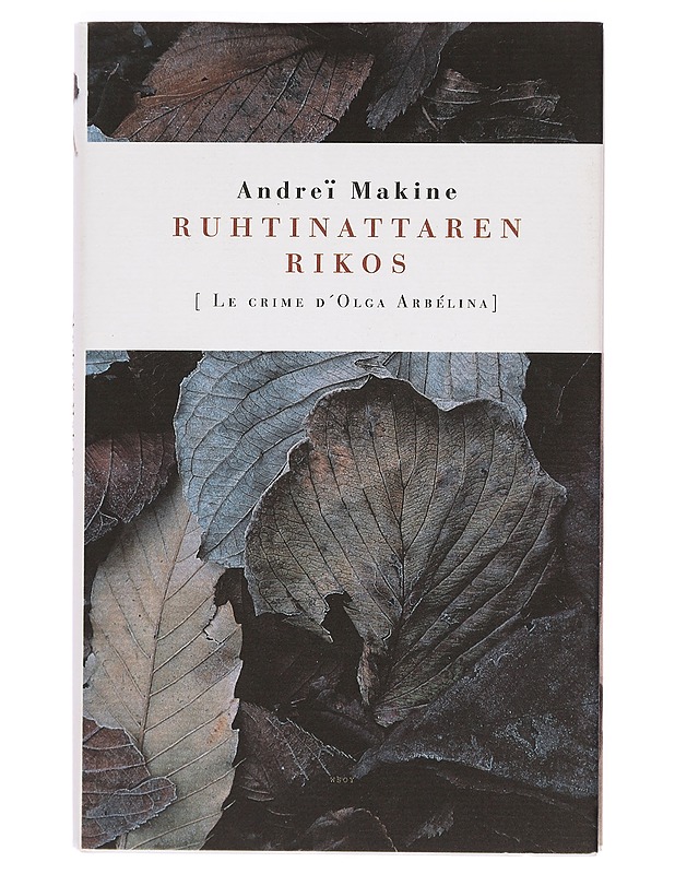 Ruhtinattaren rikos - Makine, Andreï - Romaanit ja novellit - 10105389209 - 0