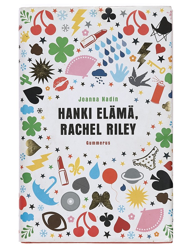 Hanki elämä, Rachel Riley : traagisen tavallinen päiväkirja - Nadin, Joanna - Nuorten kirjat - 10105389249 - 0
